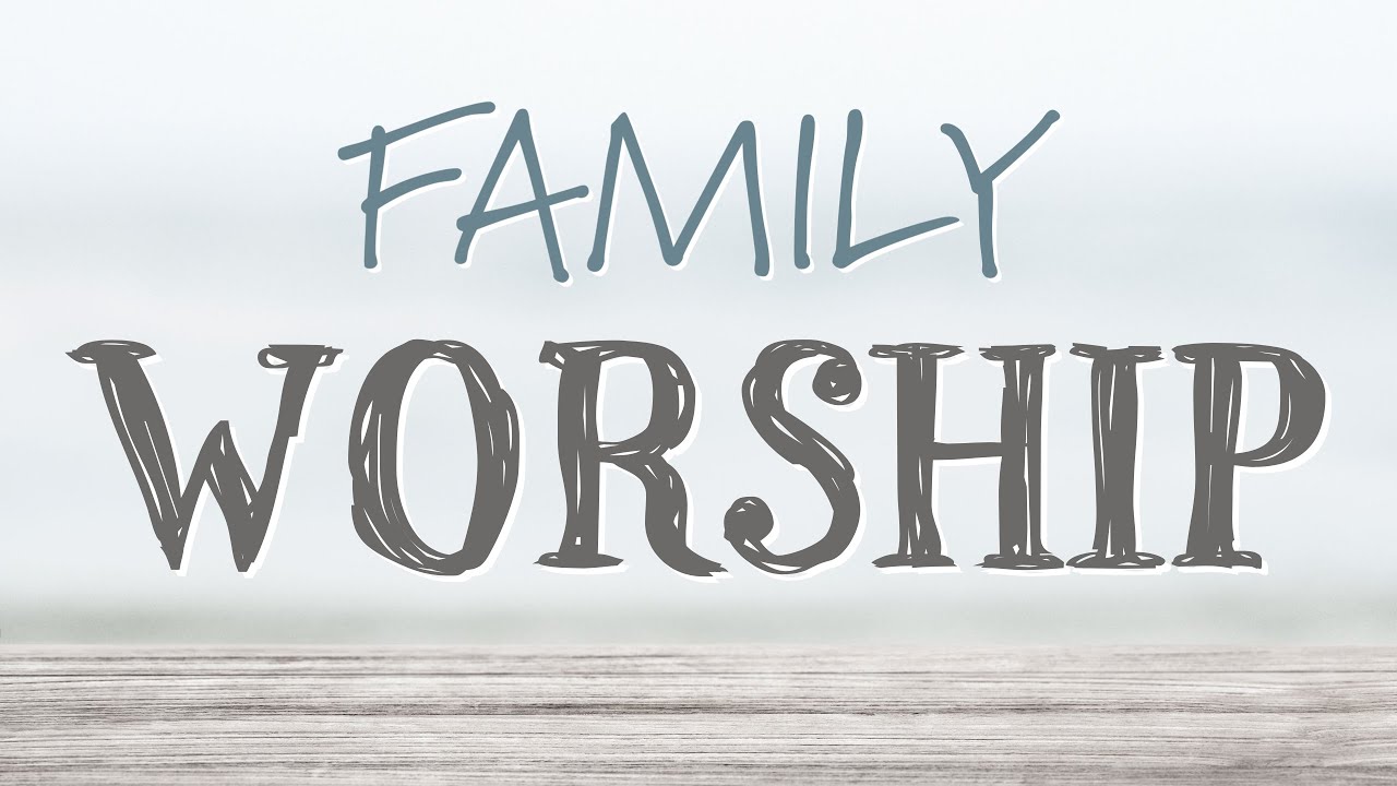 Family Worship Promo