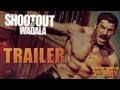 Shootout At Wadala - Official Trailer