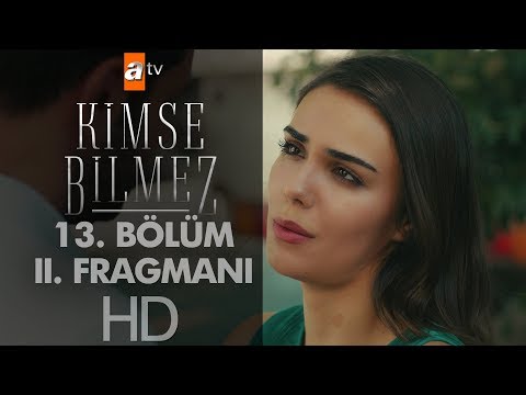 Kimse Bilmez 13. Bölüm 2. Fragmanı                                                                                                                                                                                                                        