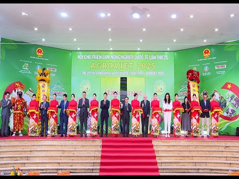 AgroViet 2025: Kết tinh truyền thống – Hội nhập quốc tế