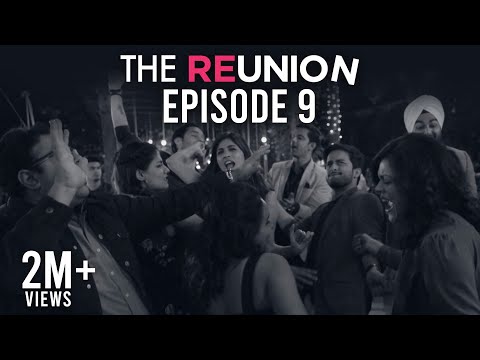 The Reunion | Original Series l Episode 9 | We Got This | The Zoom Studios