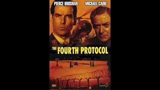 The Fourth Protocol  1987  Full HD Movie   Michael