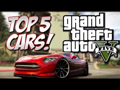 GTA 5 - Top 5 Cars (Grand Theft Auto 5