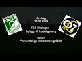 TSF Ditzingen - SpVgg 07 Ludwigsburg / Derby 13.03.2009