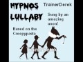 Hypno's Lullaby (CREEPY! Based off a Creepypasta)