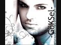G�KSEL - KADER?ME A?LIYORUM