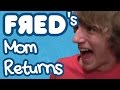 Fred's Mom Returns