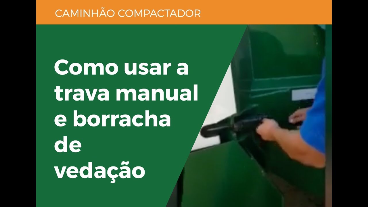 Trava manual e borracha de vedação