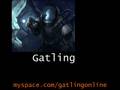 videos de Gatling - The Majestic IV: Resonance Cascade