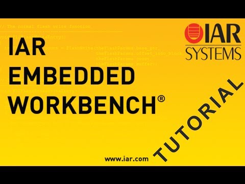 IAR Embedded Workbench Tutorial