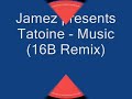 Jamez presents Tatoine - Music (16B Remix)