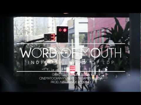  Word Of Mouth by Indio x Rjay of LDP 