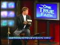 The One True Faith : Is That In The Bible?