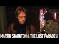 MARTIN STAUNTON & THE LOST PARADE