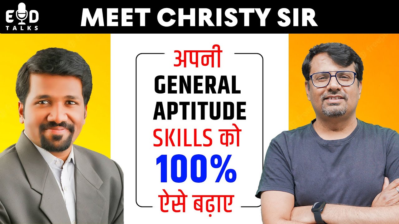 Meet Christy Sir | General Aptitude Skills को 100%  ऐसे बढ़ाए  for CSIR NET and GATE | Ed Talk by GP