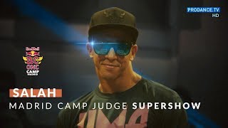 Salah – Red Bull BC One Spain Cypher Judge Supershow