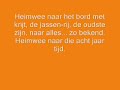 Strafkamp 8 Ach en heimwee (met songtekst) Strafkamp 8 Ach en heimwee (met songtekst)