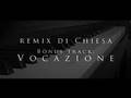 Remix di Chiesa - Vocazione