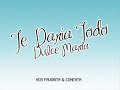 Te Daria Todo - Dulce Maria - En Vivo | Live