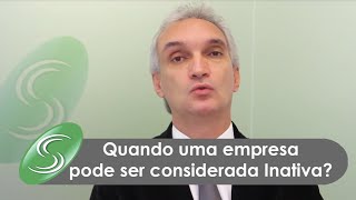 Quando uma empresa pode ser considerada Inativa?