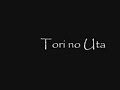 Tori no Uta - Mike Test by Sentrovasi
