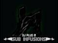 videos de PLUS @ SUB INFUSIONS