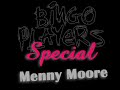 menny moore - bingo players special
tracklist:
1. chili hifly feat. jonas - i go crazy
2. copyright feat. mr. v & miss patty - in da club (shake it up) (chocolate puma club remix)
3. bingo players - get up (diplo remix)
4. bingo players - chop
5. bingo players & chocolate puma - touch (bart b more remix)
6. ralvero - partypeople

enjoy it!

download at http://www.bluegion.nl/mennymoore