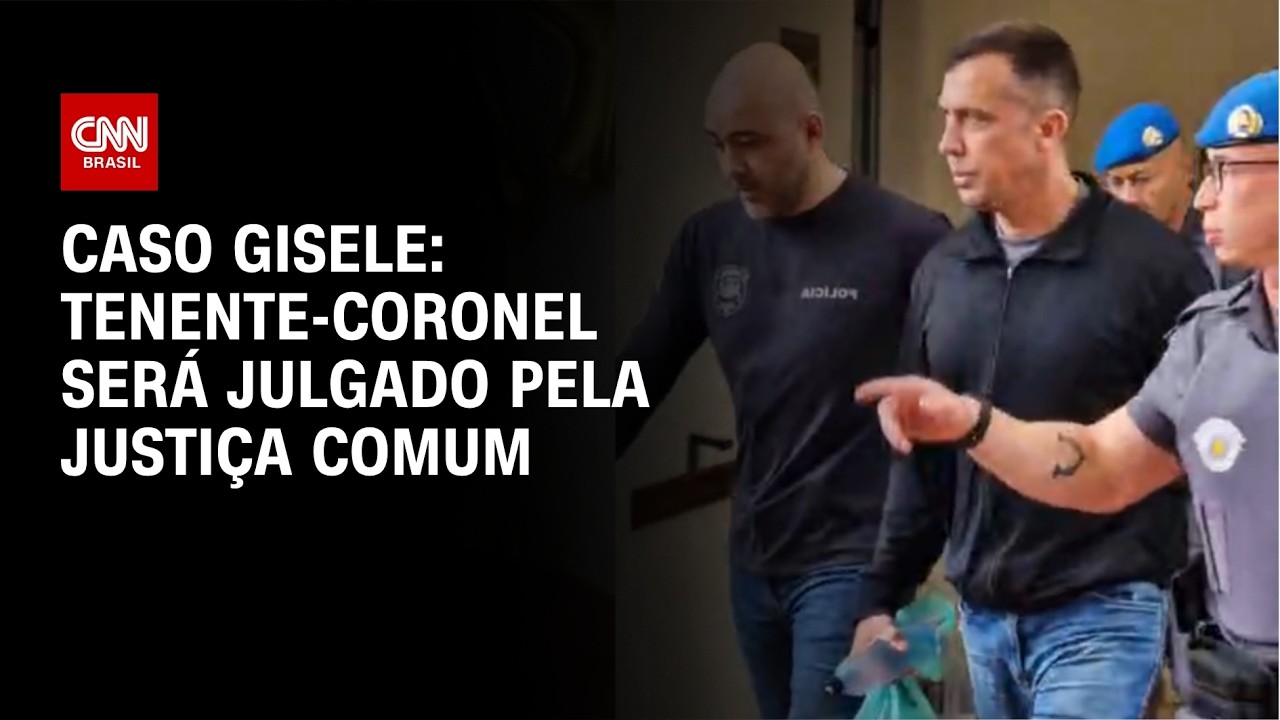 Caso Gisele: STJ decide que tenente-coronel será julgado pela Justiça Comum | CNN NOVO DIA