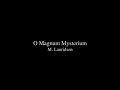 O Magnum Mysterium