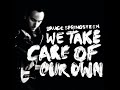 Bruce Springsteen - We Take Care Of Our Own