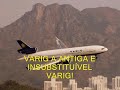 a antiga varig um verdadeiro símbolo brasileiro!