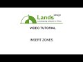 Lands Design Tutorial. 2.1. Insert Zones