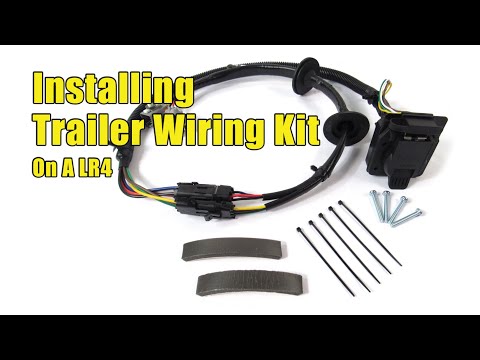 Trailer Wiring Kit Install: LR4