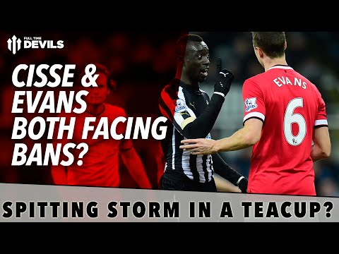 Evans & Cisse Spitting Storm | Reaction | Manchester United