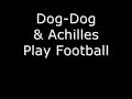 new video of Dog-Dog posted http://url.ie/1yj5