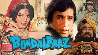 Bundal Baaz (1976) Full Hindi Movie  Rajesh Khanna