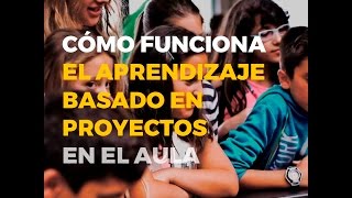 Aprendizaje Basado en Proyectos (ABP)