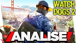 Watch Dogs 2: Análise dos Trailers e Gameplay!