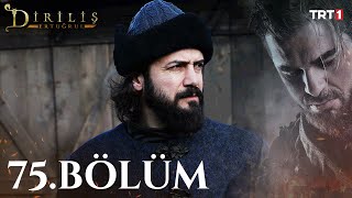 watch dirilis ertugrul episode 75