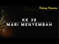 KK 38 Mari Menyembah