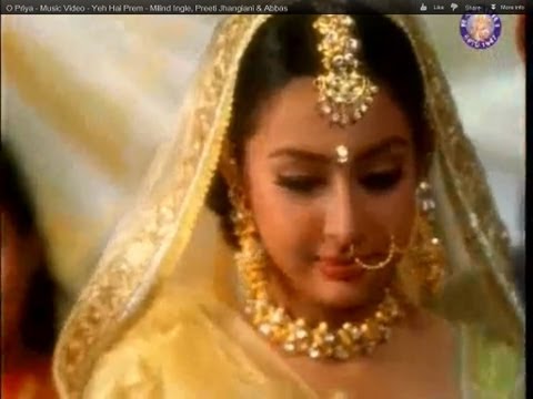 O Priya - Music Video - Yeh Hai Prem - Milind Ingle, Preeti Jhangiani & Abbas