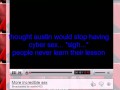 austin5433 gets caught having cyber sex again!! omfg!!!!!!!!