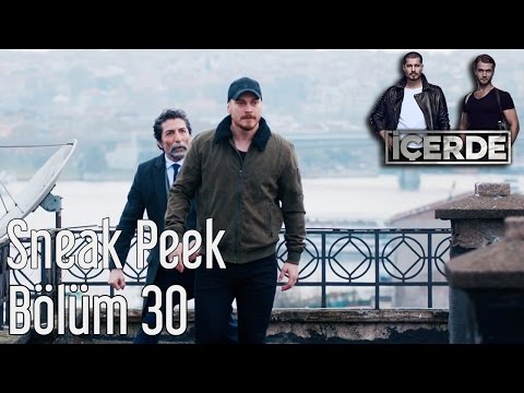 İçerde 30. Bölüm - Sneak Peek                                                                                                                                                                                                                             