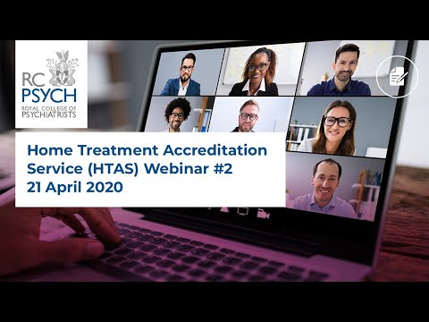 Home Treatment Accreditation Service (HTAS) Webinar #2 - 21 April 2020