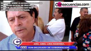 RESPONDE EL SUBDELEGADO DE GOBERNACION ABEL LIRA RAMIREZ SOBRE EL FRAUDE DE LA CRUZ ROJA ESTATAL.