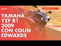 Yamaha YZF R1 2009 con Colin Edwards