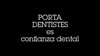 confianza dental PORTA DENTISTES