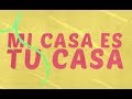 Mi Casa Es Tu Casa Letra Evan Craft