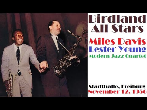 Miles Davis, Lester Young & MJQ- Freiburg (1956)