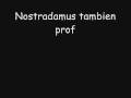 Apocalipsis 2012/Nostradamus/Mayas/fin del mundo (2/4)